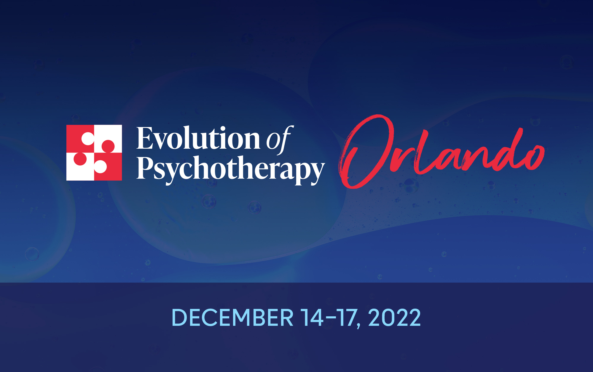 2022 Evolution of Psychotherapy Orlando conference features masters